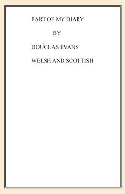 Book cover for Part of My Diary by Douglas Evans Welsh and Scottish