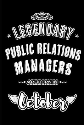 Book cover for Legendary Public Relations Managers are born in October