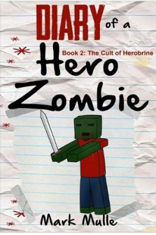 Cover of Diary of a Hero Zombie (Book 2)