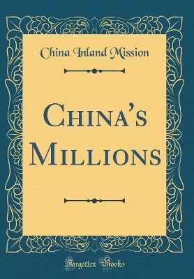 Book cover for China's Millions (Classic Reprint)