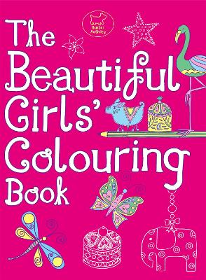 Book cover for The Beautiful Girls' Colouring Book