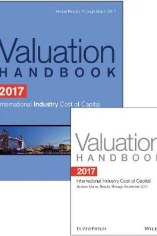 Cover of 2017 International Valuation Handbook - Industry Cost of Capital + Semiannual PDF Update (Set)