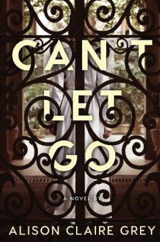 Cover of Can't Let Go