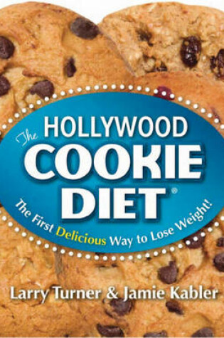 Cover of The Hollywood Cookie Diet