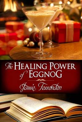 Book cover for The Healing Power of Eggnog