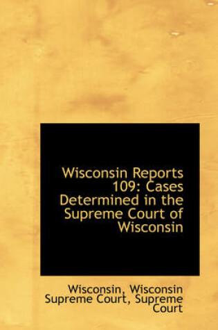 Cover of Wisconsin Reports 109