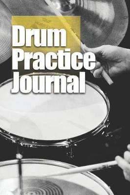 Book cover for Drum Practice Journal