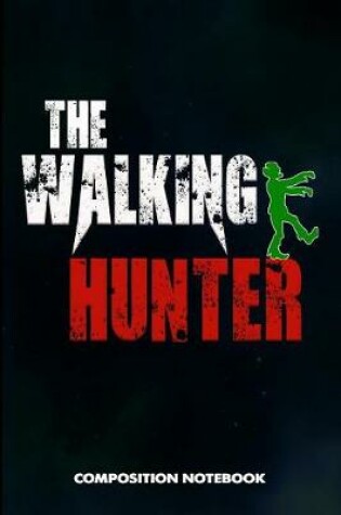 Cover of The Walking Hunter