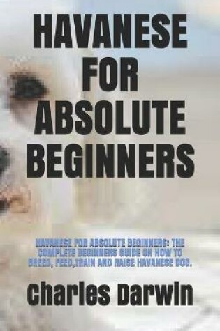 Cover of Havanese for Absolute Beginners