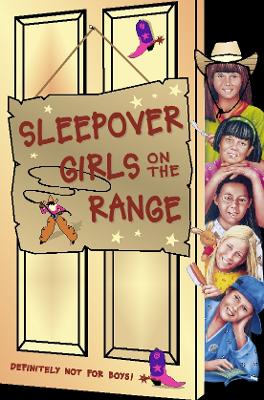 Cover of Sleepover Girls on the Range