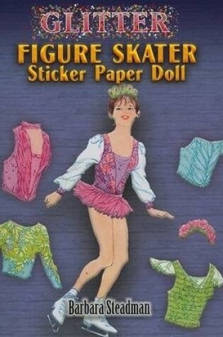 Cover of Glitter Figure Skater Sticker Paper Doll