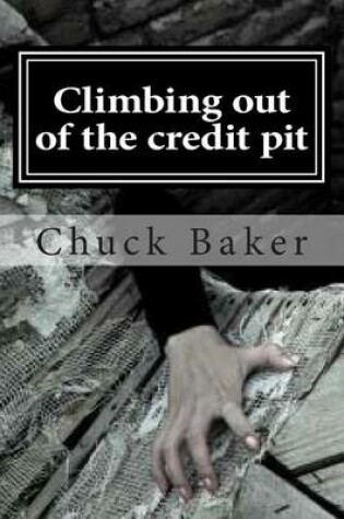 Cover of Climbing out of the credit pit