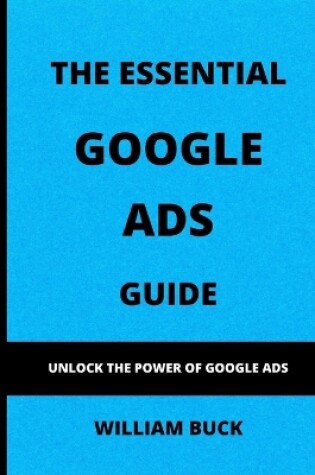 Cover of The Essential Google Ads Guide