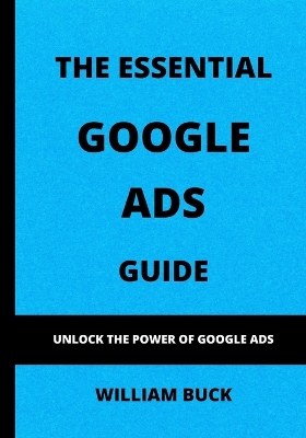 Book cover for The Essential Google Ads Guide