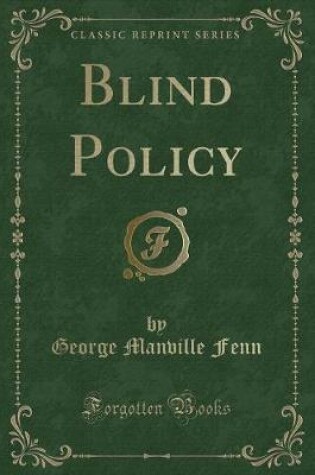 Cover of Blind Policy (Classic Reprint)