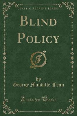 Book cover for Blind Policy (Classic Reprint)