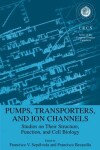 Book cover for Pumps, Transporters, and Ion Channels