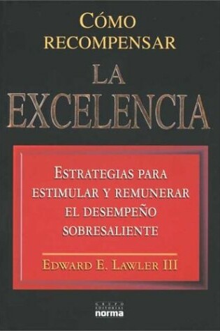 Cover of Como Recompensar La Excelencia