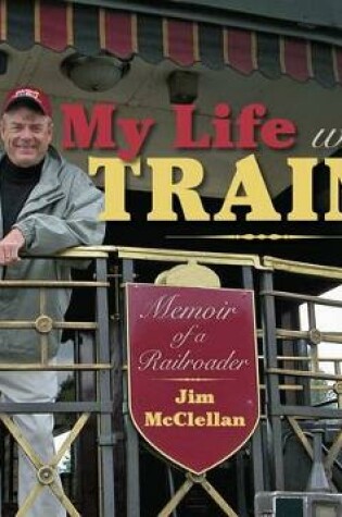 Cover of My Life with Trains