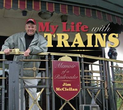 Cover of My Life with Trains