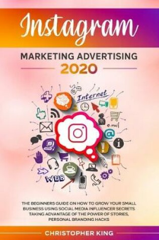 Cover of Instagram Marketing Advertising 2020