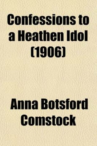 Cover of Confessions to a Heathen Idol