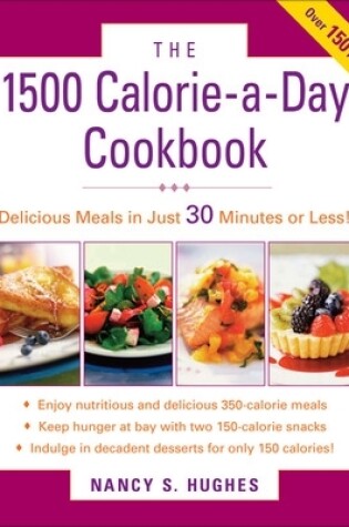Cover of The 1500-Calorie-A-Day Cookbook