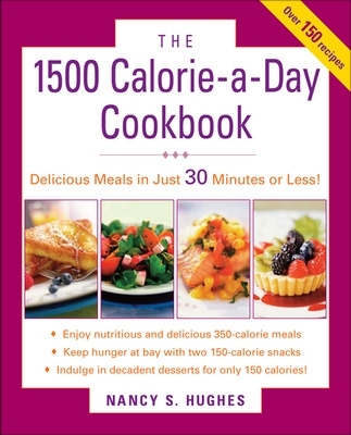 Book cover for The 1500-Calorie-A-Day Cookbook