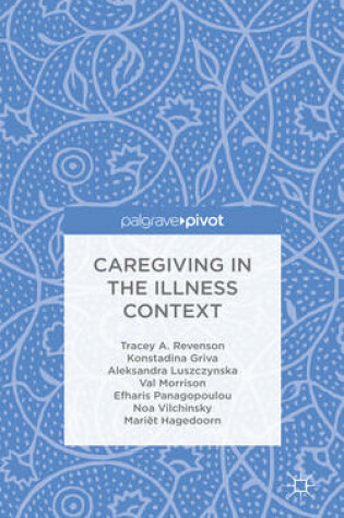 Cover of Caregiving in the Illness Context