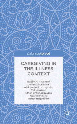 Book cover for Caregiving in the Illness Context