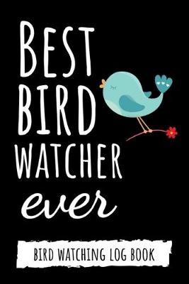 Book cover for Best Bird Watcher Ever