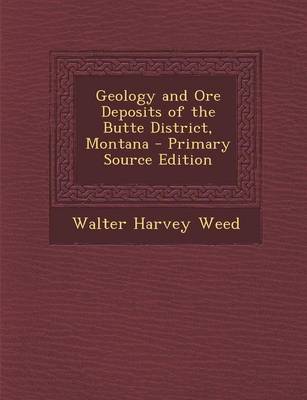 Book cover for Geology and Ore Deposits of the Butte District, Montana