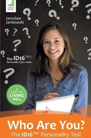 Cover of Who Are You? The ID16 Personality Test