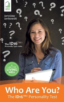 Book cover for Who Are You? The ID16 Personality Test