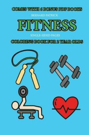Cover of Coloring Book for 2 Year Olds (Fitness)