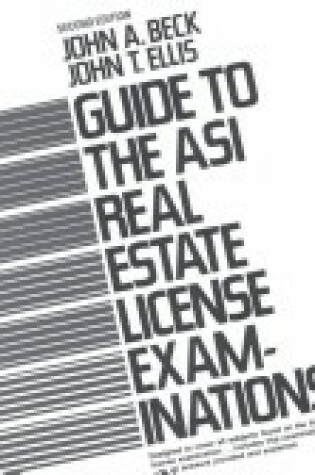 Cover of Guide to the Asi Real Estate License Examinations