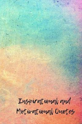 Book cover for Inspirational and Motivational Quotes