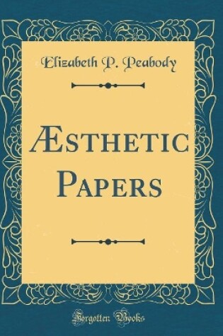 Cover of AEsthetic Papers (Classic Reprint)