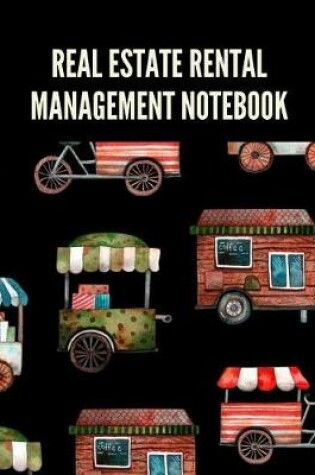 Cover of Real Estate Rental Management Notebook