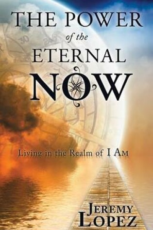 Cover of The Power of the Eternal Now