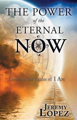Book cover for The Power of the Eternal Now