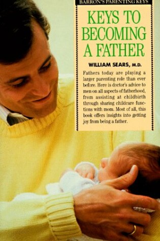 Cover of Keys to Becoming a Father