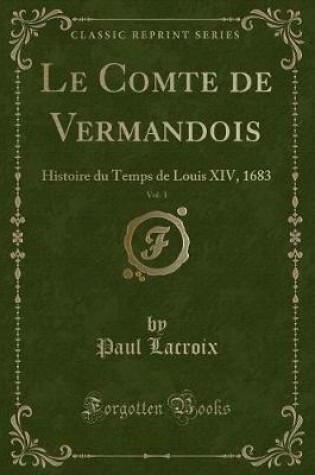 Cover of Le Comte de Vermandois, Vol. 1