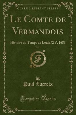 Book cover for Le Comte de Vermandois, Vol. 1