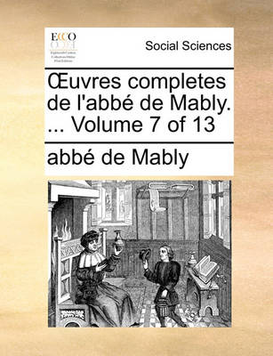 Book cover for Uvres Completes de L'Abb de Mably. ... Volume 7 of 13