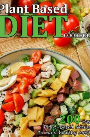 Cover of Plant Based Diet Cookbook