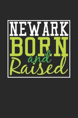 Book cover for Newark Born And Raised