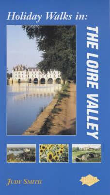 Book cover for Holiday Walks in the Loire Valley