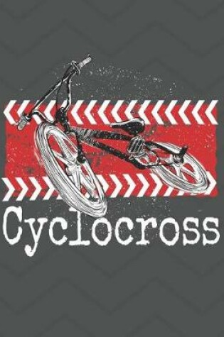 Cover of Cyclocross Notebook - College Ruled