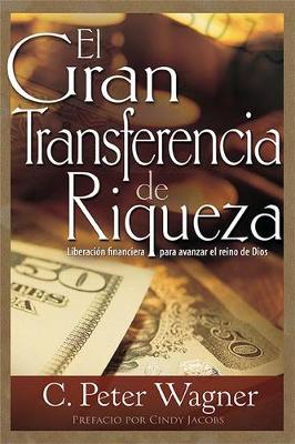 Book cover for La Gran Transferencia de Riqueza